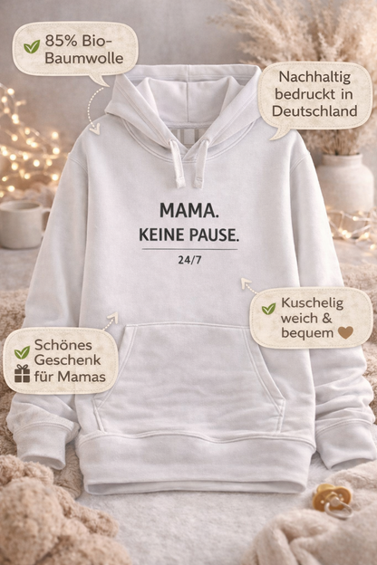 Bio Hoodie | Mama - Keine Pause