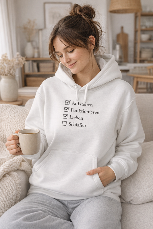 Bio Mama Hoodie | Aufstehen. Funktionieren. Lieben.